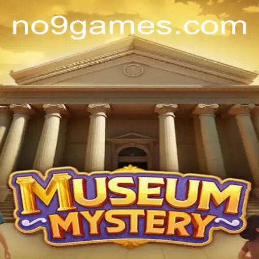 MuseumMystery Unveiled: A Thrilling Experience in the World of Online Gaming